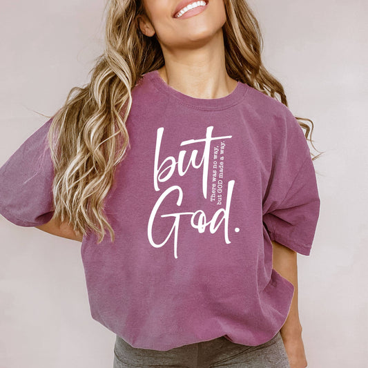 But God Tee - Christian Tee - Faith Tee - Summer Tee: Berry / Medium